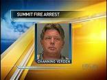 Man Arrested in Connection With Summit Fire