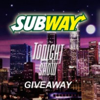 Win Tickets to The Tonight Show presented by Subway