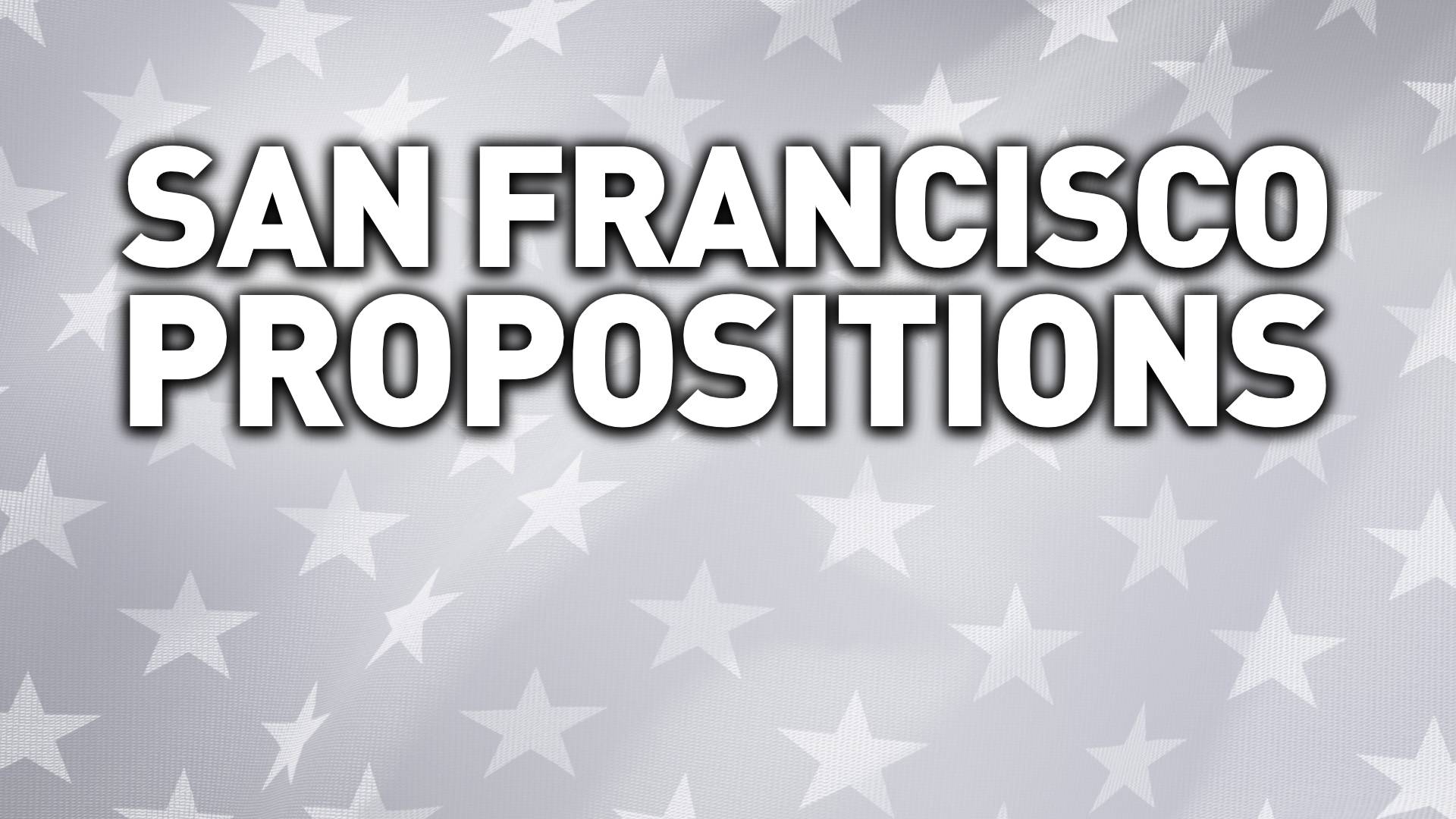 Election Guide: San Francisco Propositions – NBC Bay Area