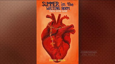 ‘Summer in the Waiting Room' on Comunidad Del Valle Part 2