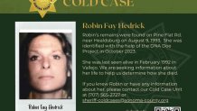 The remains of Vallejo woman Robin Fay Hedrick were positively identified through DNA, the Sonoma Sheriff's Office said Feb. 13, 2024. Now they are hoping to learn more about her to solve her death. (SCSO via BCN)