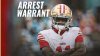 Arrest warrant issued for 49ers wide receiver Brandon Aiyuk